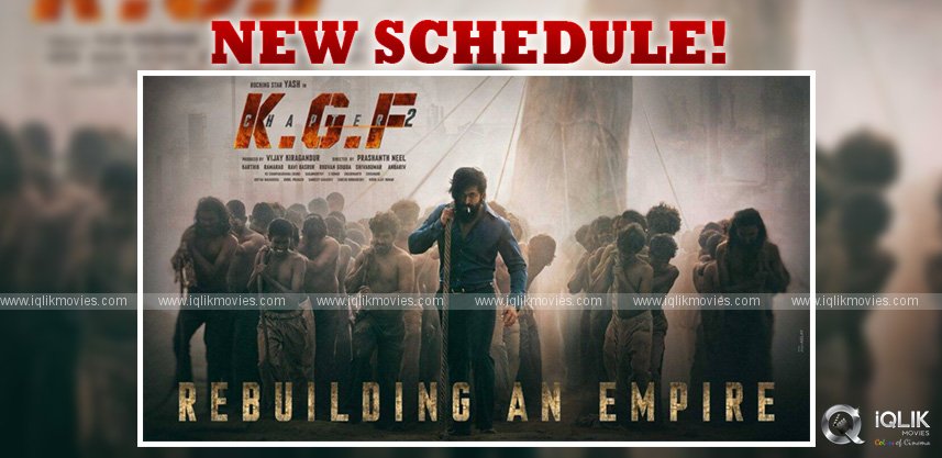kgf-new-schedule-in-a-couple-of-days
