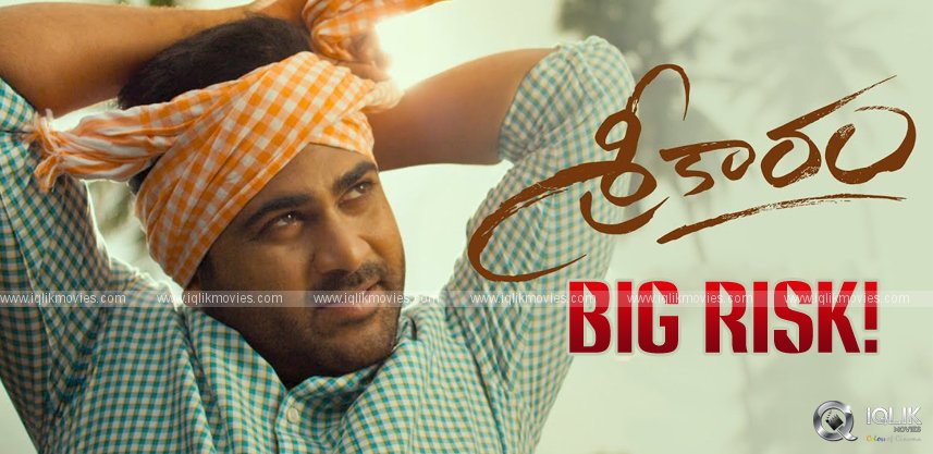 sharwanand-to-take-the-risk-with-sreekaram