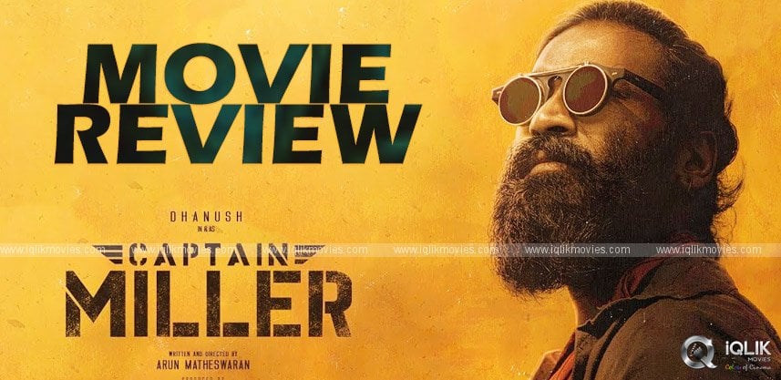 Captain Miller Movie Review and Rating