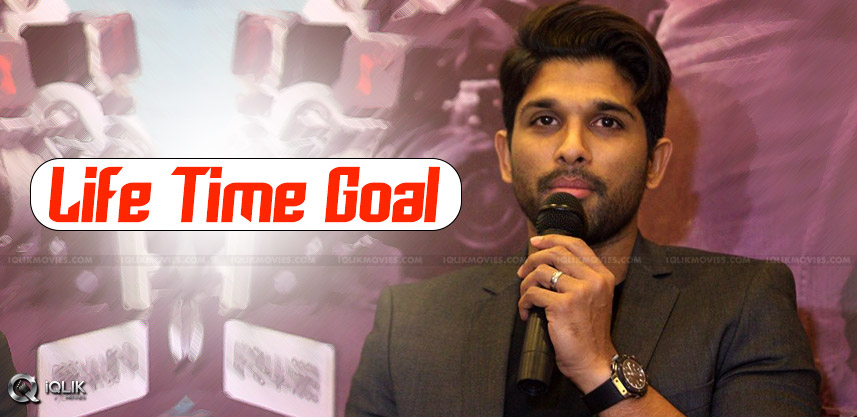 allu-arjun-reveals-about-his-life-time-goal