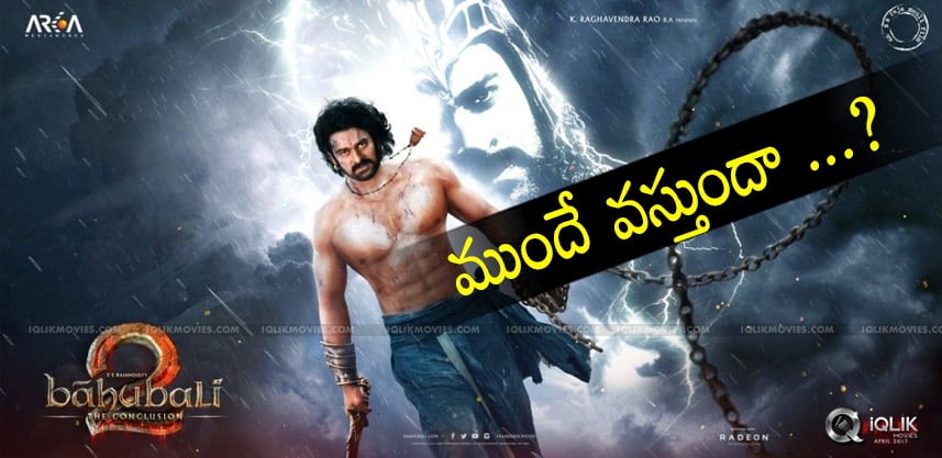 speculation-over-baahubali-release-preponement-