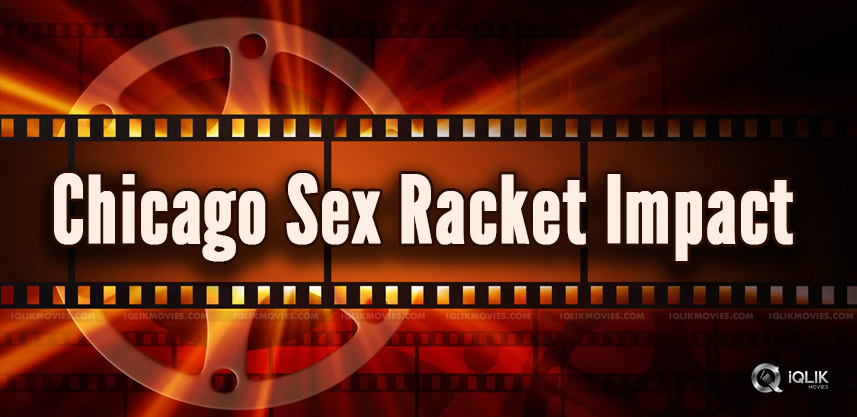 chicago-sex-racket-impact-on-telugu-film-industry