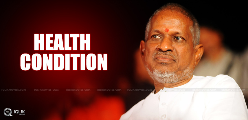 ilayaraja-hospitalized-in-chennai-condition-stable