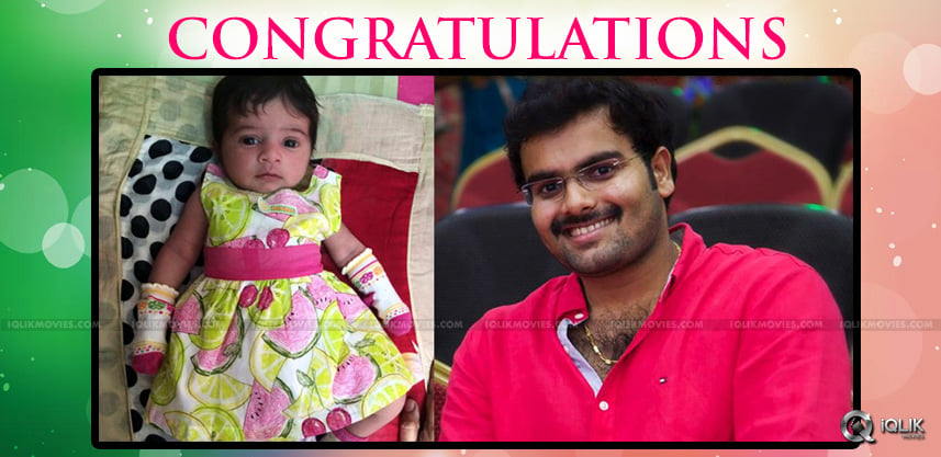 director-pavan-sadineni-blessed-with-baby-girl