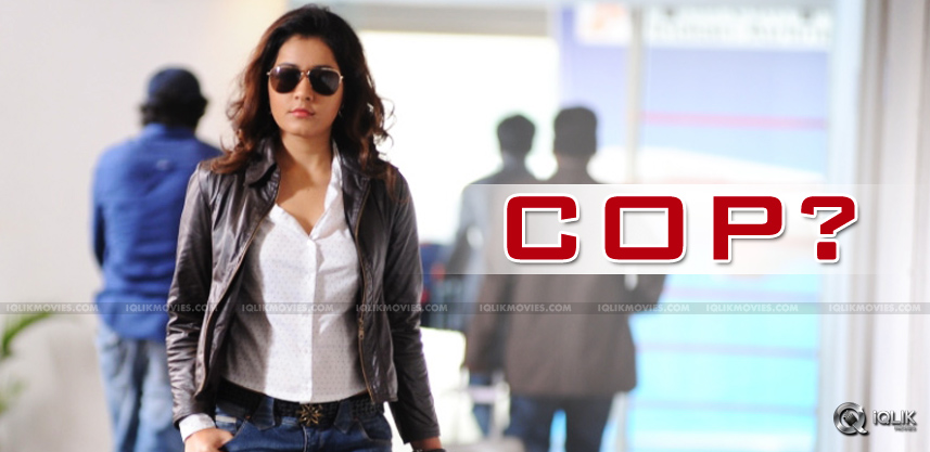 raashi-khanna-doing-cop-role-in-upcoming-film