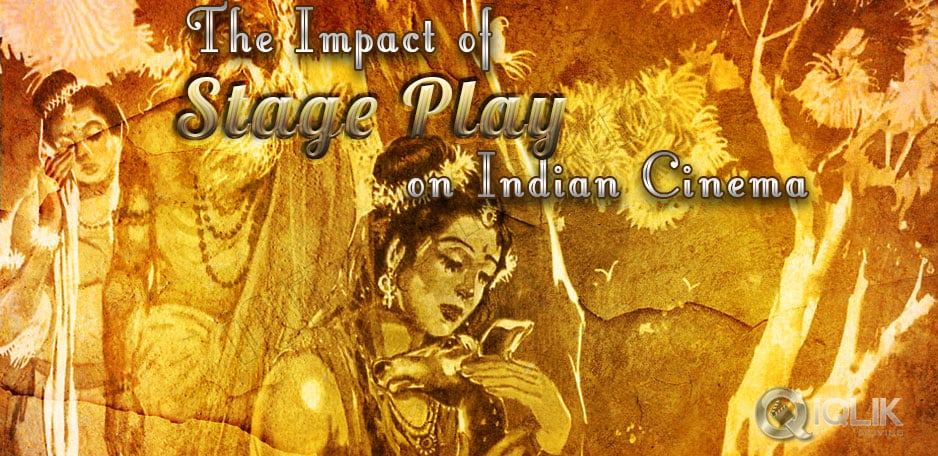 Stage-Drama-and-it039-s-Impact-on-Indian-Cinema