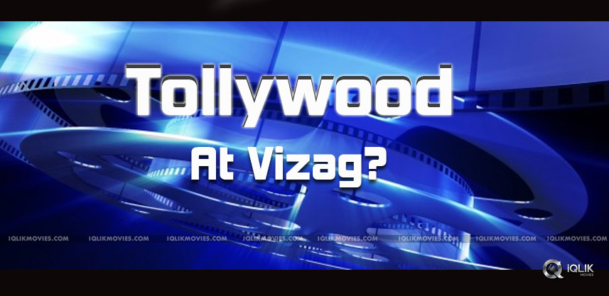 speculations-on-tollywood-moving-to-vizag