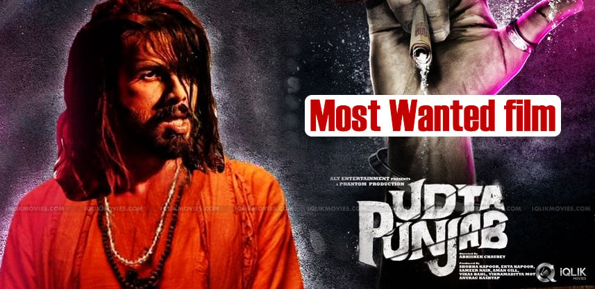 udta-punjab-is-most-wanted-film-of-the-season