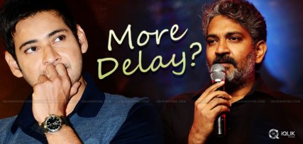 mahesh-and-ss-rajamouli-film-is-in-delay