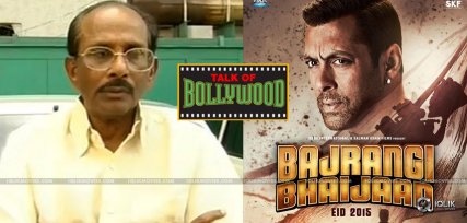 vijayendra-prasad-written-story-for-bajrangi-bhaij