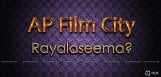 speculations-on-ap-film-city-in-rayalaseema