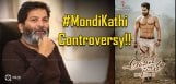 mondi-katthi-controversy-only-for-publicity