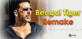 bengal-tiger-remake-by-bollywood-akshay-kumar