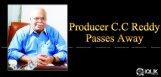 eminent-producer-cc-reddy-passes-away