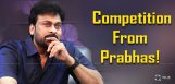 chiranjeevi-to-face-competition-from-prabhas