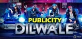 dilwale-movie-publicity-cost-details