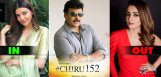 Chiru152-Kajal-Replace-Trisha-In-Acharya