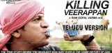 killing-veerappan-telugu-hindi-version-audio