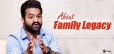 jr-ntr-about-family-legacy-details