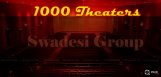 swadesi-group-plans-to-build-1000theaters