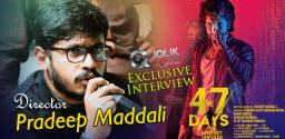 exclusive-interview-with-47-days-movie-director-pradeep-maddali