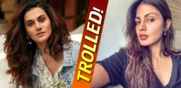 taapsee-gets-trolled-after-supporting-rhea