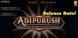 release-date-of-adipurush-confirmed