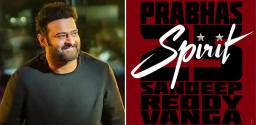 prabhas-role-in-spirit-movie-by-sandeep-reddy-vanga