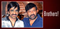 chiru-ravi-teja-are-step-brothers