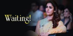 Filmmakers waiting for Nayanthara?