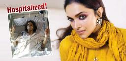 Deepika Padukone gets hospitalized once again