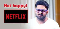 prabhas-fans-not-happy-with-netflix