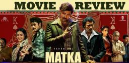 varun-tej-matka-movie-review-and-rating