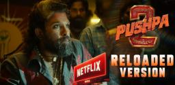 pushpa-2-reloaded-to-be-out-on-netflix-on-january-30