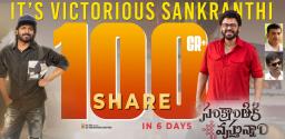 sankranthiki-vastunnam-100-cr-share-in-6-days