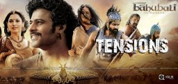 baahubali-team-tensions-exclusive-details
