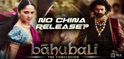 no-release-for-baahubali-the-conclusion-in-china
