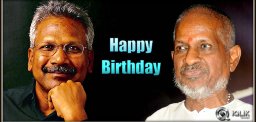 Happy-Birthday-Mani-Ratnam-and-Ilaiyaraja