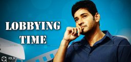 big-lobbying-to-see-mahesh-babu