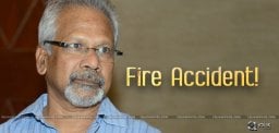 fire-accident-in-mani-ratnam-office