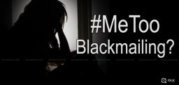 MeToo-Blackmailing-Started