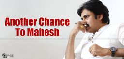 pawan-kalyan-gives-chance-to-mahesh-kathi