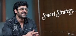 discussion-on-smart-strategy-of-prabhas-details