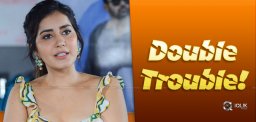 Double-Trouble-For-Raashi-Khanna