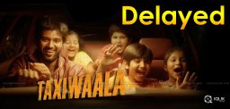 taxiwaala-movie-release-delay-reasons
