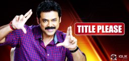 title-hunt-for-venkatesh-film