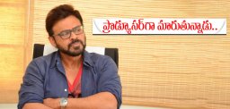 venkatesh-to-turn-producer-for-purijagannadh-film