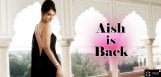 aishwarya-bachchan-is-back-with-this-back